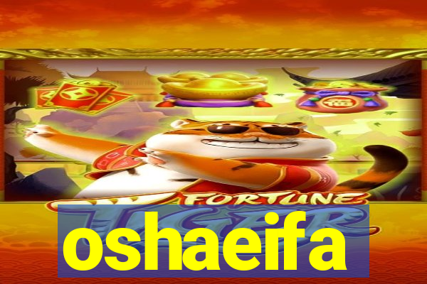 oshaeifa