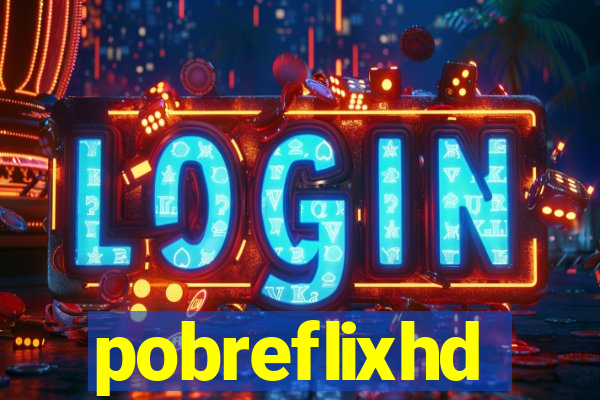 pobreflixhd