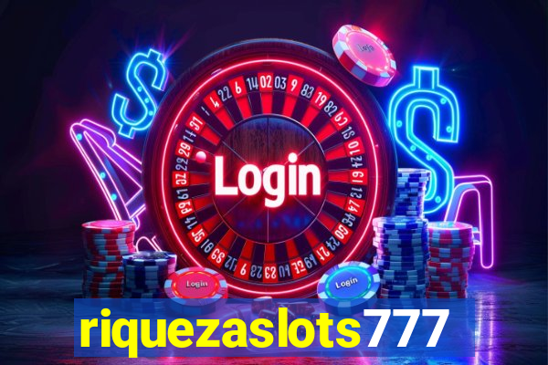 riquezaslots777