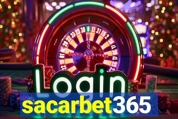 sacarbet365