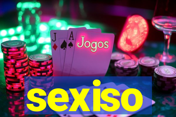 sexiso