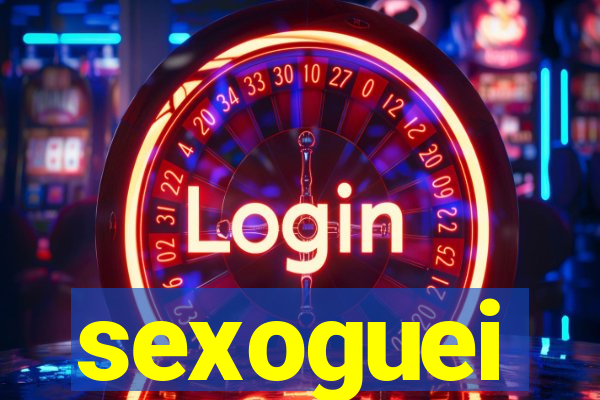 sexoguei