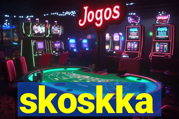 skoskka