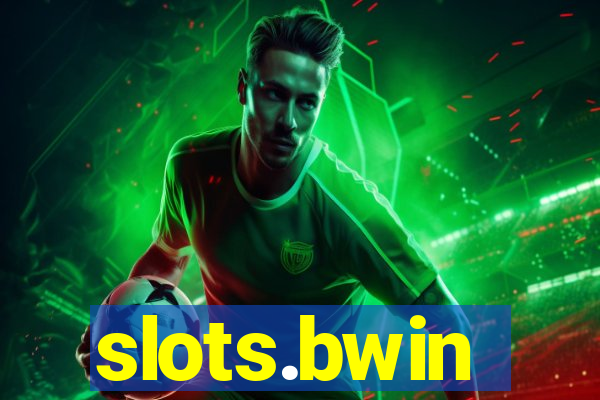 slots.bwin