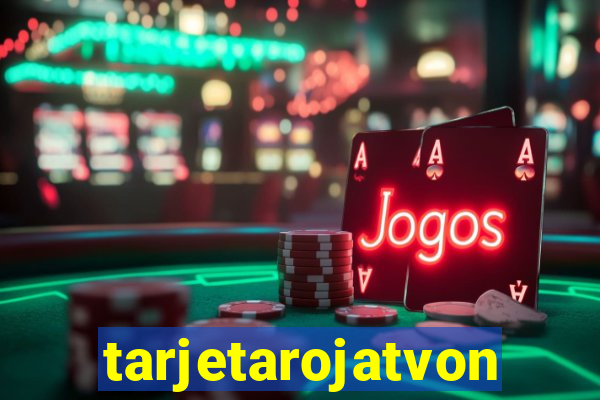 tarjetarojatvonline