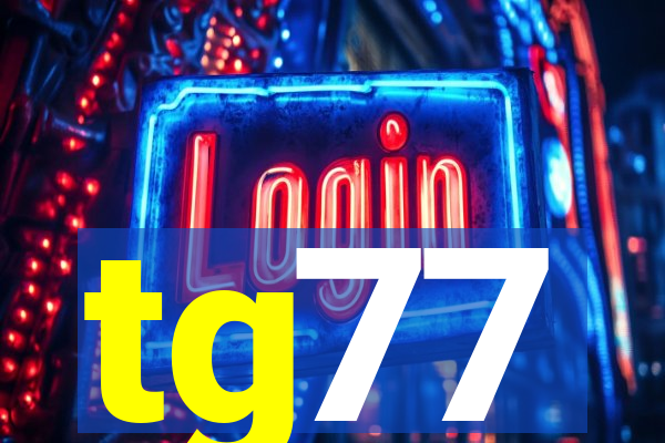 tg77