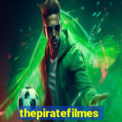 thepiratefilmes4k