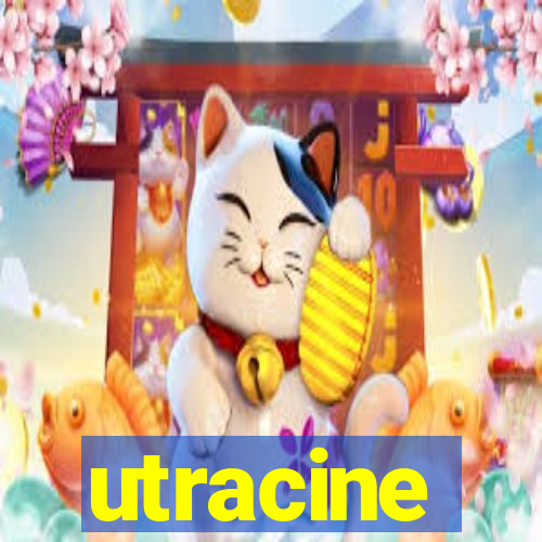 utracine