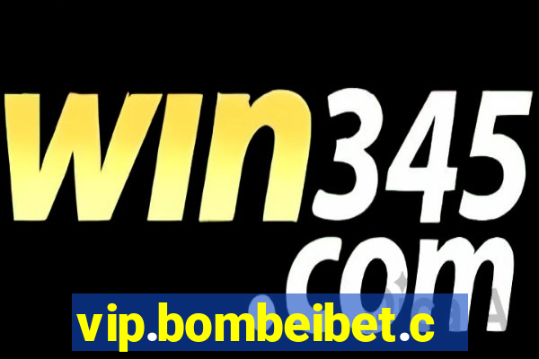 vip.bombeibet.com